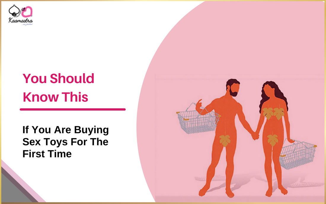 You Should Know This, If you are Buying Sex Toy For The First Time