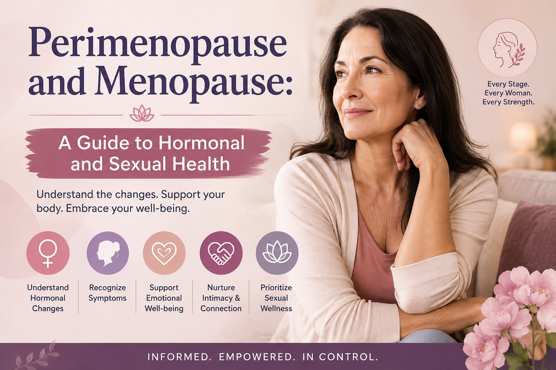 Perimenopause and Menopause: A Guide to Hormonal and Sexual Health
