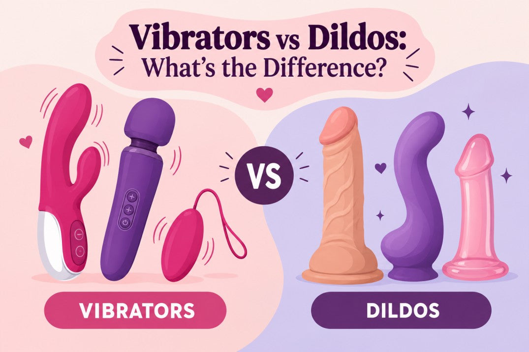 Vibrators vs Dildos: What’s the Difference?