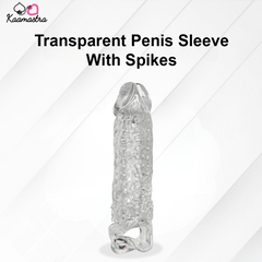 Kaamastra's Transperent Penis Sleeve With Spikes