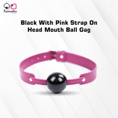 Kaamastra Black With Pink Strap On Head Mouth Ball Gag